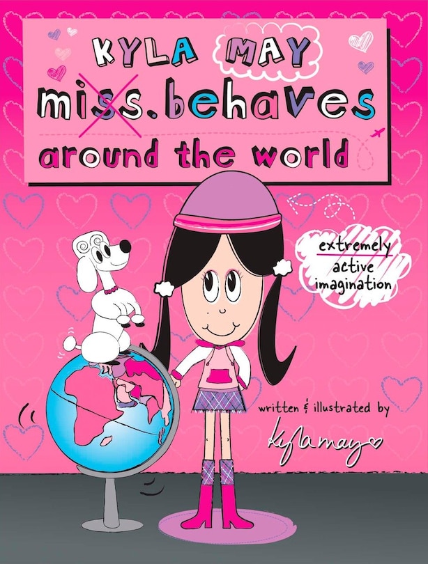 Front cover_Kyla Miss. Behaves Around The World