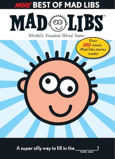 More Best Of Mad Libs: World's Greatest Word Game