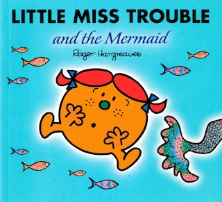 Front cover_Little Miss Trouble And The Mermaid
