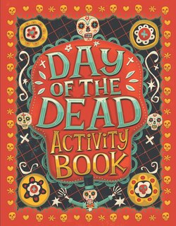 Front cover_Day Of The Dead Activity Book