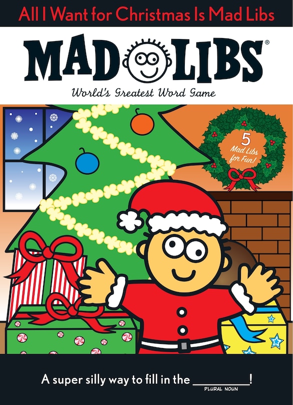 Front cover_All I Want For Christmas Is Mad Libs