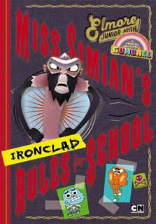 Front cover_Miss Simian's Ironclad Rules For School