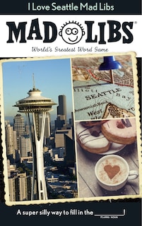 Front cover_I Love Seattle Mad Libs