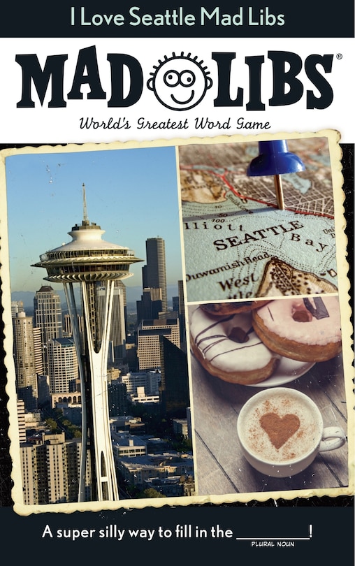Front cover_I Love Seattle Mad Libs