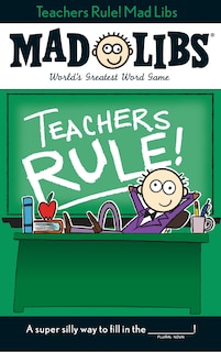 Couverture_Teachers Rule! Mad Libs