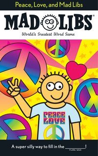 Front cover_Peace, Love, And Mad Libs