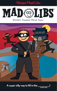 Front cover_Ninjas Mad Libs