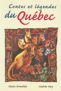 Front cover_Contes Et Legendes Du Quebec