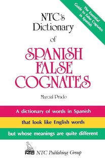 Front cover_NTC's Dictionary of Spanish False Cognates