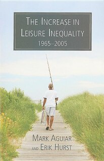Front cover_The Increase in Leisure Inequality 1965-2005