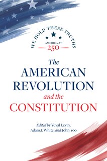 Couverture_The American Revolution and the Constitution