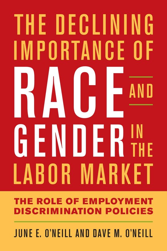 Couverture_The Declining Importance of Race and Gender in the Labor Market