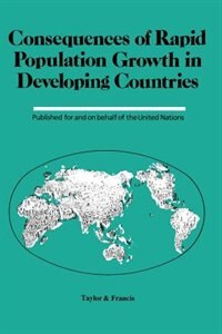 Front cover_Consequences Of Rapid Population Growth In Developing Countries