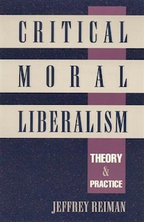 Front cover_Critical Moral Liberalism