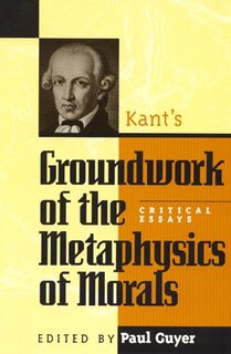 Front cover_Kant's Groundwork of the Metaphysics of Morals