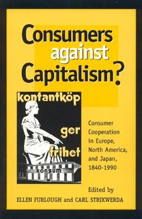 Front cover_Consumers Against Capitalism?