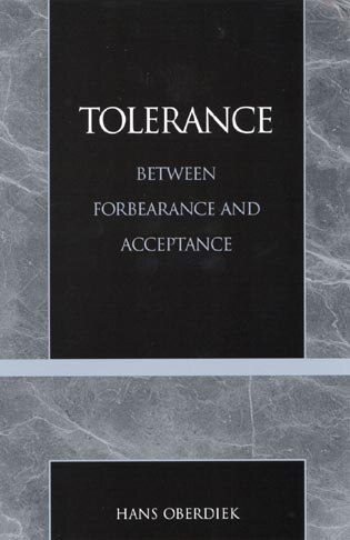 Tolerance: Between Forbearance and Acceptance