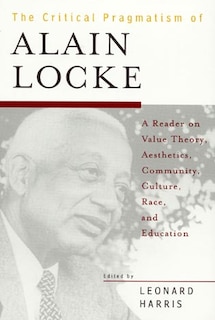 Front cover_Critical Pragmatism of Alain Locke