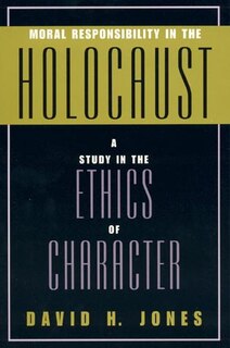 Front cover_Moral Responsibility in the Holocaust
