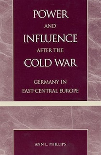 Couverture_Power and Influence after the Cold War