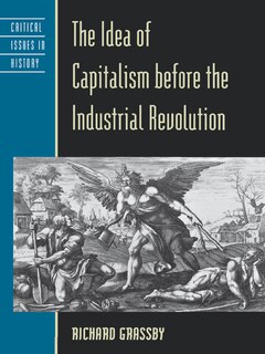 Front cover_The Idea Of Capitalism Before The Industrial Revolution