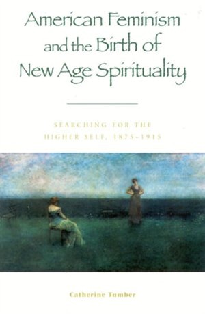 Front cover_American Feminism and the Birth of New Age Spirituality