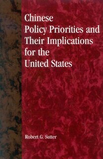 Couverture_Chinese Policy Priorities And Their Implications For The United States