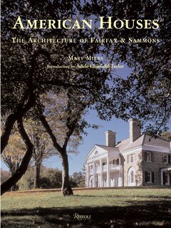 Front cover_American Houses: The Architecture of Fairfax & Sammons