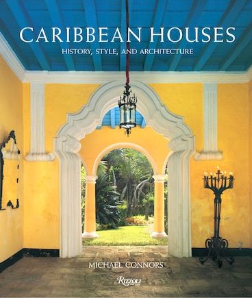 Caribbean Houses: History, Style, And Architecture