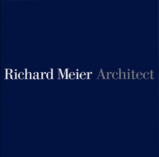 Front cover_Richard Meier, Architect Volume 5