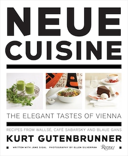 Couverture_Neue Cuisine: The Elegant Tastes Of Vienna