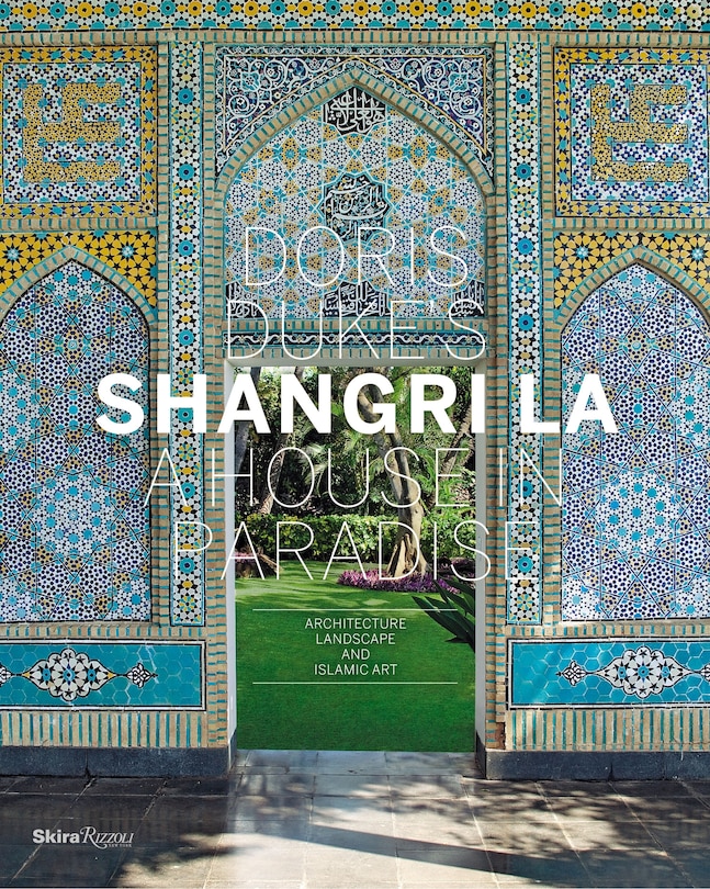 Front cover_Doris Duke's Shangri-la