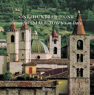 Couverture_One Hundred & One Beautiful Small Towns in Italy