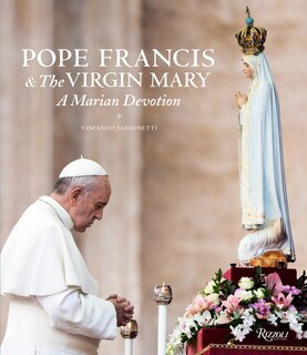 Front cover_Pope Francis And The Virgin Mary