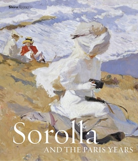 Couverture_Sorolla And The Paris Years