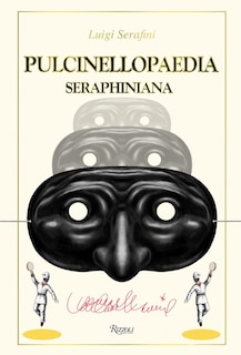 Front cover_Pulcinellopaedia Seraphiniana, Deluxe Edition