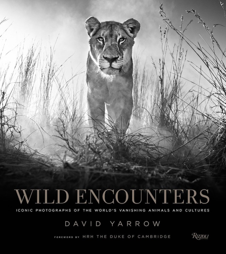 Wild Encounters: Iconic Photographs Of The World's Vanishing Animals And Cultures