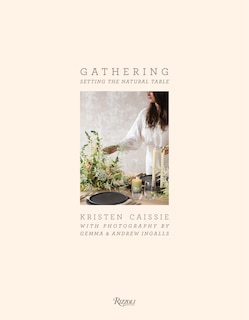 Gathering: Setting The Natural Table