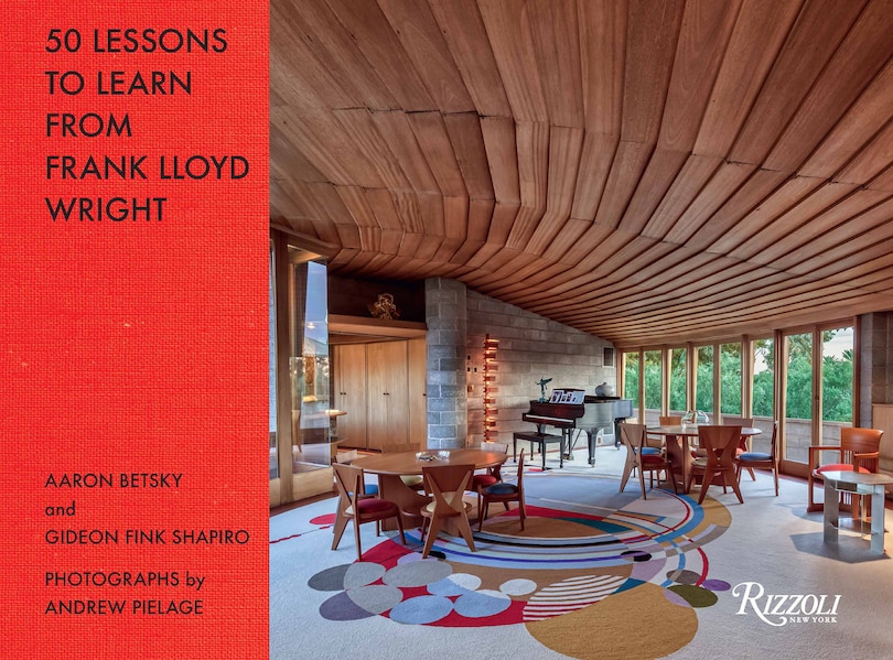 Front cover_50 Lessons To Learn From Frank Lloyd Wright