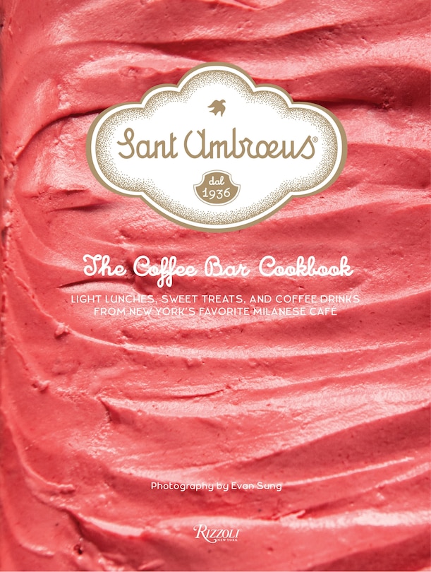 Couverture_Sant Ambroeus: The Coffee Bar Cookbook