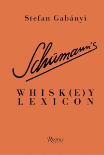 Front cover_Schumann's Whisk(e)y Lexicon