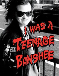 Front cover_I Was A Teenage Banshee