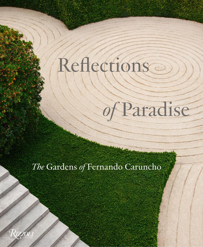 Front cover_Reflections Of Paradise: The Gardens Of Fernando Caruncho