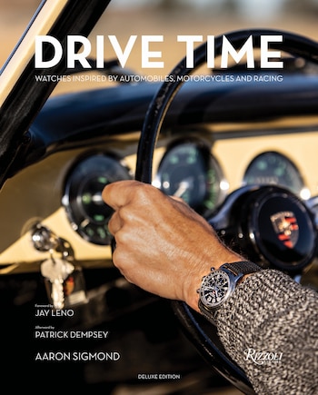 Drive Time Deluxe Edition: Watches Inspired By Automobiles, Motorcycles, And Racing