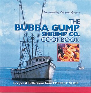 Front cover_The Bubba Gump Shrimp Co. Cookbook