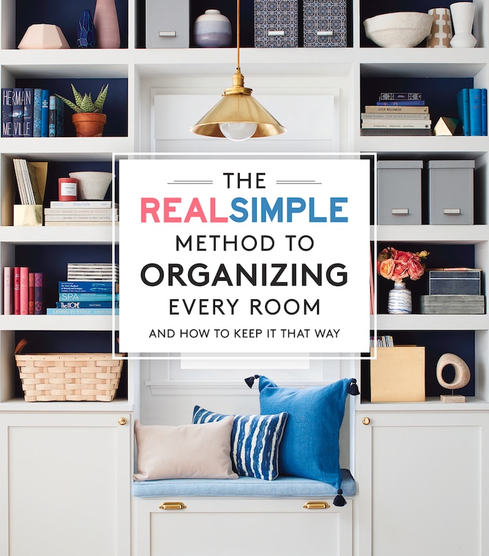 Couverture_The Real Simple Method to Organizing Every Room