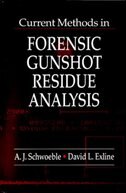 Front cover_Current Methods in Forensic Gunshot Residue Analysis