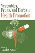 Front cover_Vegetables, Fruits, and Herbs in Health Promotion