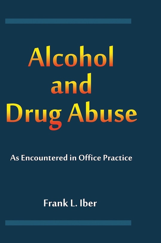 Couverture_Alcohol and Drug Abuse as Encountered in Office Practice