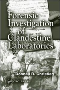 Couverture_Forensic Investigation of Clandestine Laboratories